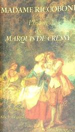 L' histoire du Marquis de Cressy