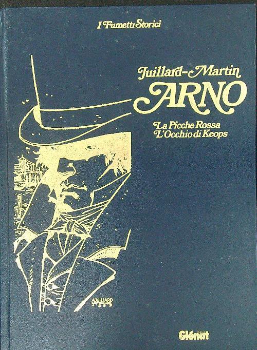 Arno La picche rossa L'occhio di Keops - André Juillard - copertina