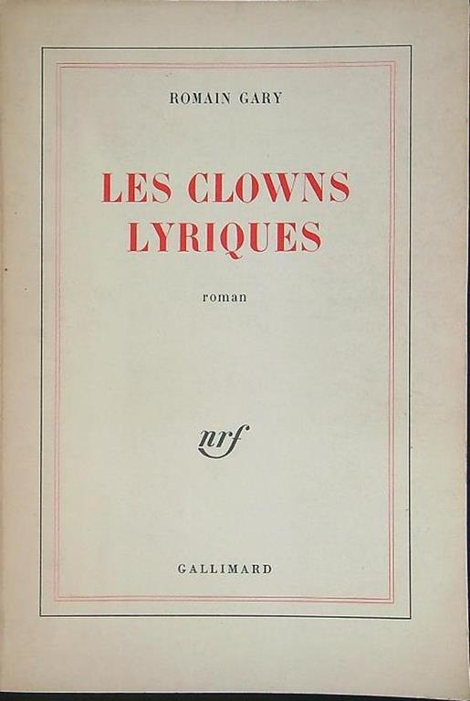 Les clowns lyriques - Romain Gary - copertina