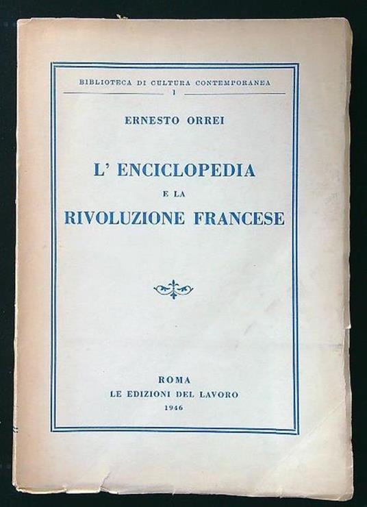 L' enciclopedia e la rivoluzione francese - Ernesto Orrei - copertina