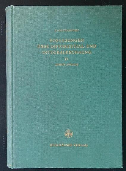 Vorlesungen uber Differential und Integralrechnung II - Adam Ostrowski - copertina