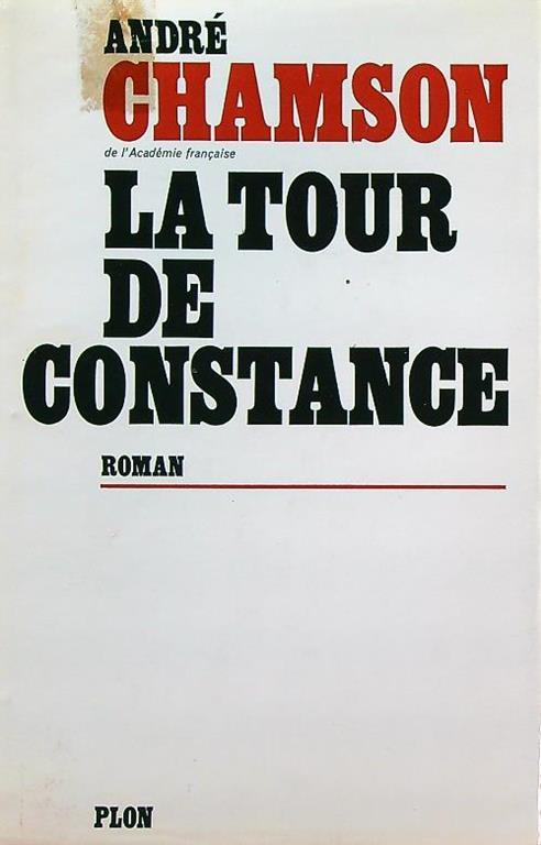 La tour de constance - André Chamson - copertina