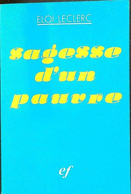 Sagesse d'un pauvre - Eloi Leclerc - copertina