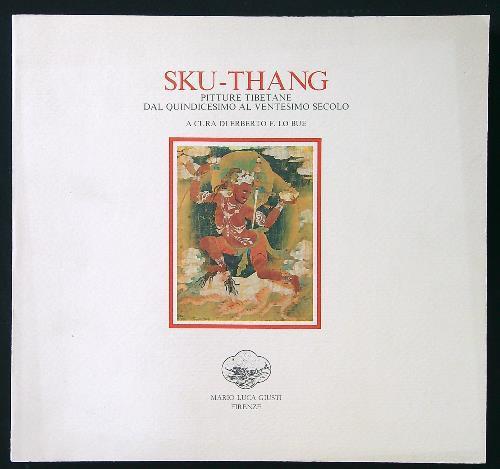 Sku-Thang. Pitture tibetane dal XV al XX secolo - Erberto Lo Bue - copertina