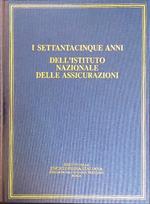 I settantacinque anni dell'Istituto Nazionale delle Assicurazioni