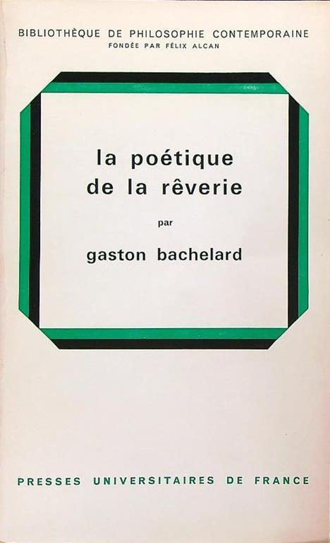 La poetique de la reverie - Gaston Bachelard - copertina