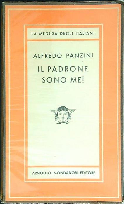 Il padrone sono me! - Alfredo Panzini - copertina