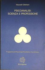 Psicoanalisi: scienza e professione