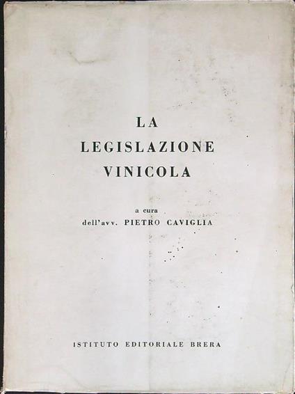 La legislazione vinicola - Pietro Caviglia - copertina