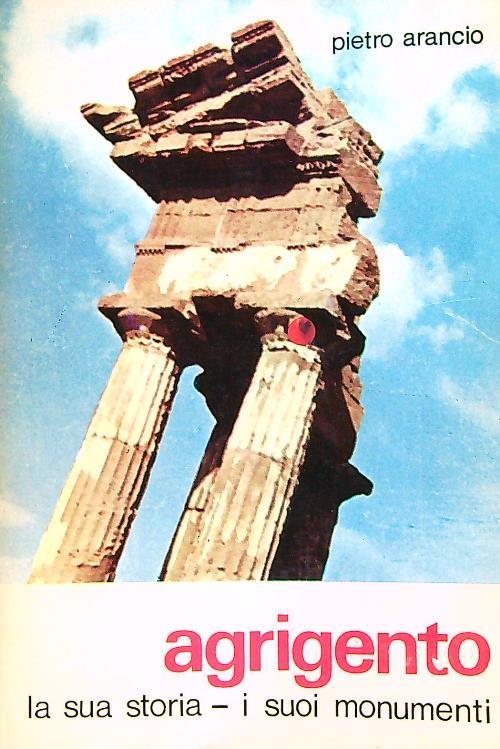 Agrigento. La sua storia - i suoi monumenti - Pietro Arancio - copertina