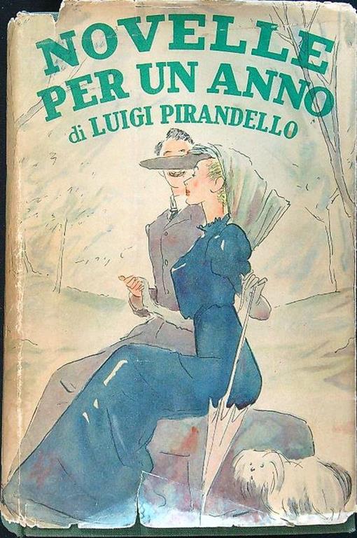 Novelle per un anno. Volume primo - Luigi Pirandello - copertina