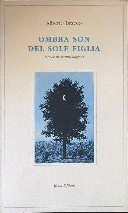 Ombra son del sole figlia - Alberto Bracco - copertina