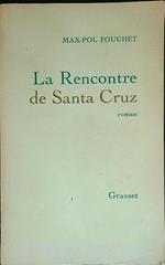 La rencontre de Santa Cruz