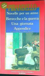 Novelle per un anno. Vol. 4: Berecche e la guerra - Una giornata - Appendice