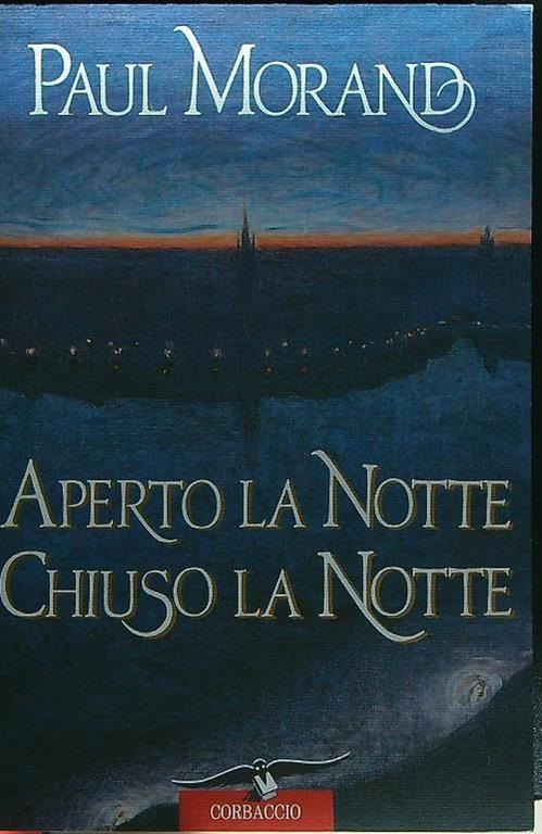 Aperto la notte chiuso la notte - Paul Morand - copertina