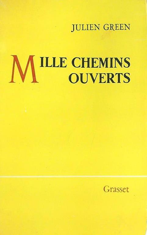 Mille chemins ouverts - Julien Green - copertina