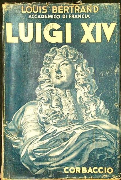 Luigi XIV - Louis Bertrand - copertina