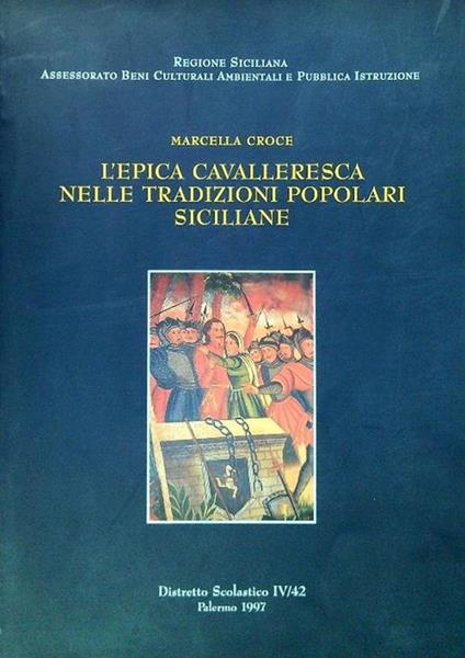 L' epica cavalleresca nelle tradizioni popolari siciliane - Marcella Croce - copertina