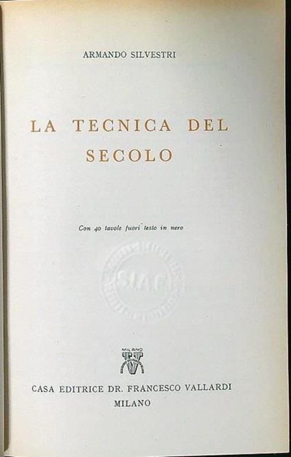 La tecnica del secolo - Armando Silvestri - copertina