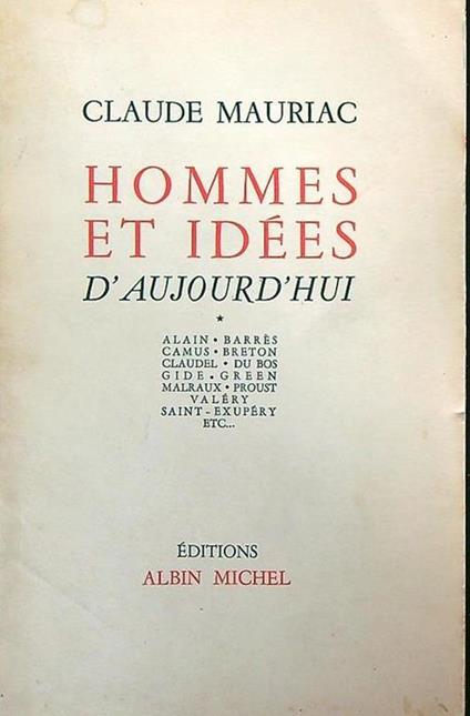 Hommes et Idees D'Aujourd'hui - Claude Mauriac - copertina