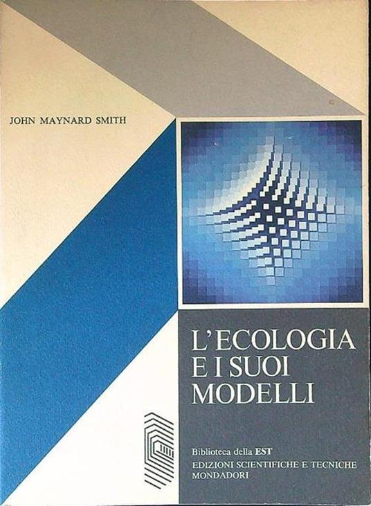 L' ecologia e i suoi modelli - John Maynard Smith - copertina