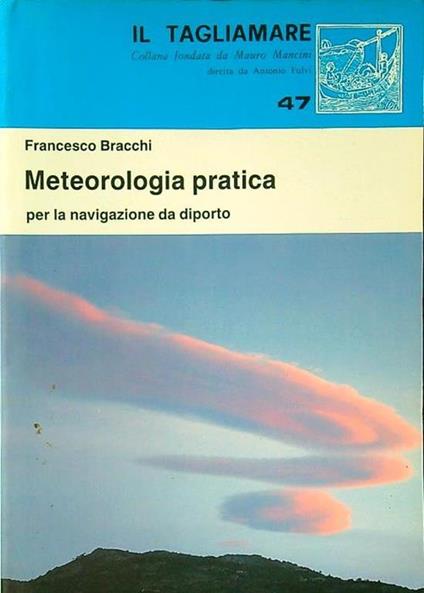 Meteorologia pratica - Francesco Bracchi - copertina