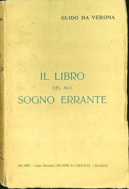 Il libro del mio sogno errante - Guido Da Verona - copertina