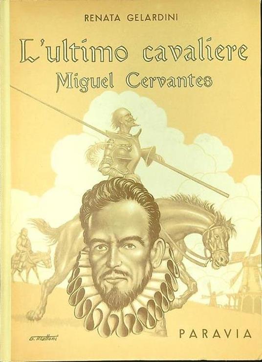 L' ultimo cavaliere Miguel Cervantes - Renata Gelardini - copertina