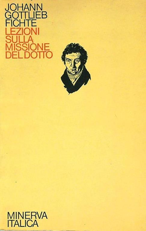 Lezioni sulla missione del dotto - J. Gottlieb Fichte - copertina