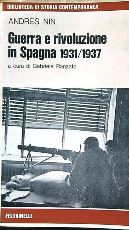 Guerra e Rivoluzione In Spagna 1931/1937 - copertina