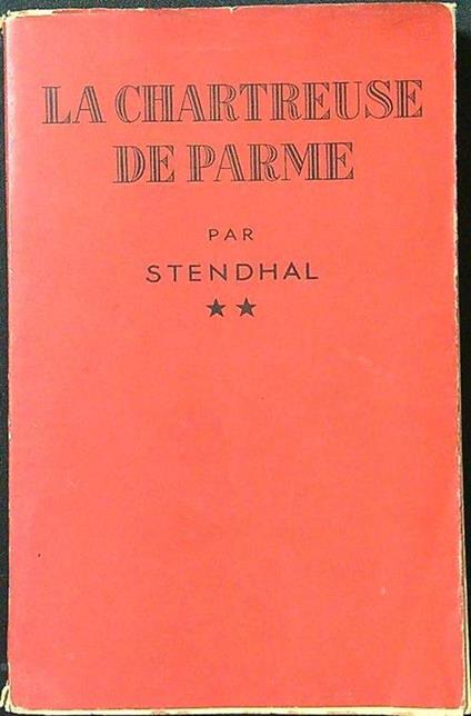 La Chartreuse de Parme tome II - Stendhal - copertina