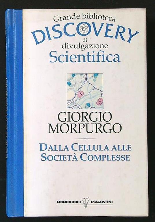 Dalla cellula alle società complesse - Giorgio Morpurgo - copertina