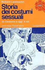 Storia dei costumi sessuali. Da Casanova ad oggi