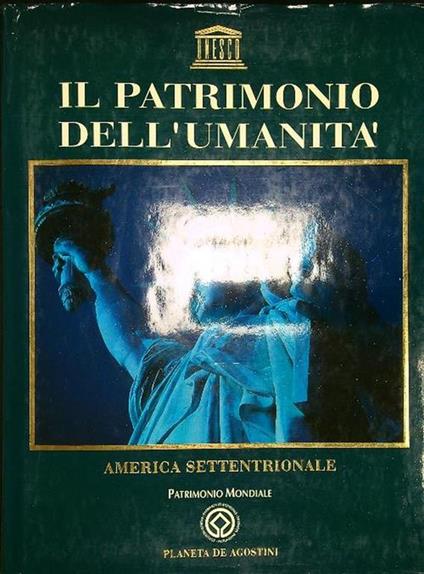 Il patrimonio dell'umanità America settentrionale - copertina