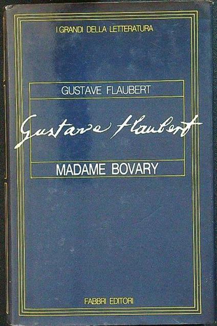 Madame Bovary - Gustave Flaubert - copertina