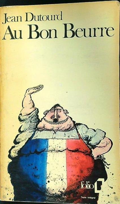 Au bon beurre - Jean Dutourd - copertina