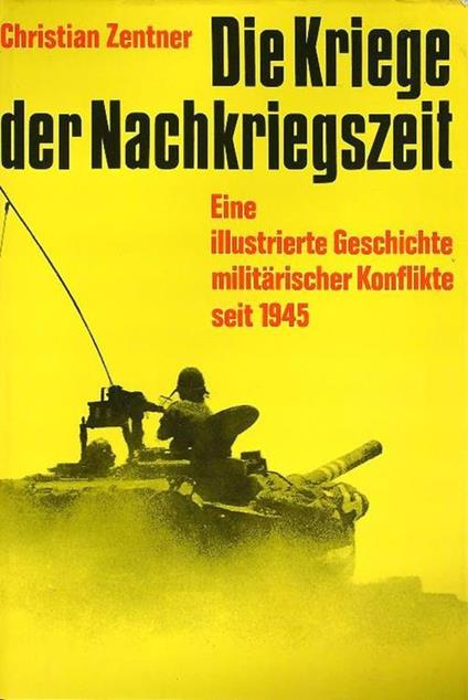 Die Kriege der Nachkriegszeit - Christian Zentner - copertina