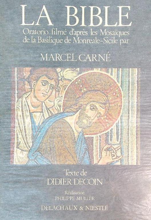 La bible. Oratorio film d'apr s les mosa ques de la basilique de Monreale-Sicile - copertina