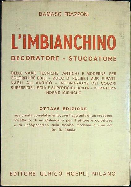 L' imbianchino. Decoratore - stuccatore - Damaso Frazzoni - copertina