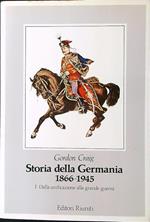 Storia della Germania 1866-1945 vol. I