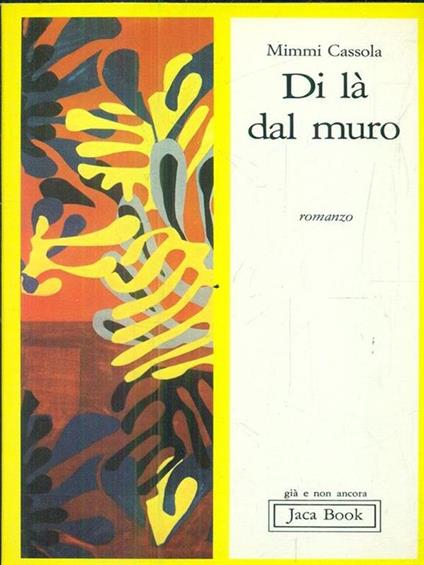 Di là dal muro - Mimmi Cassola - copertina