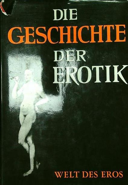 Die geschichte der erotik - Joseph M. Lo Duca - copertina