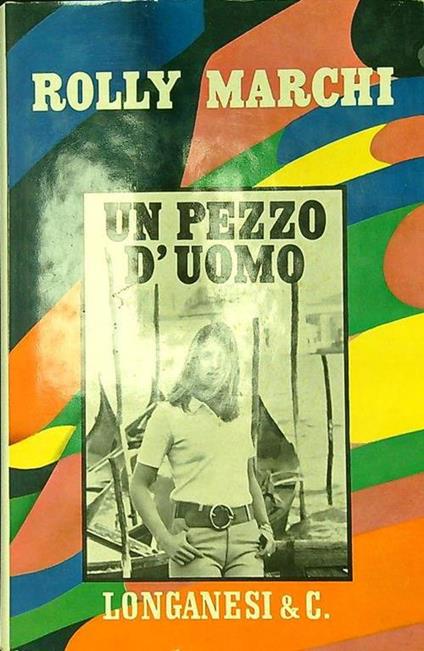 Un pezzo d'uomo - Rolly Marchi - copertina