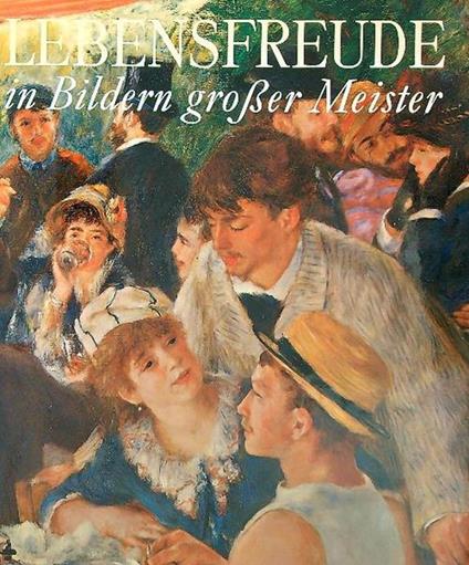 Lebensfreude in Bildern grosser Meister - Paul Nizon - copertina