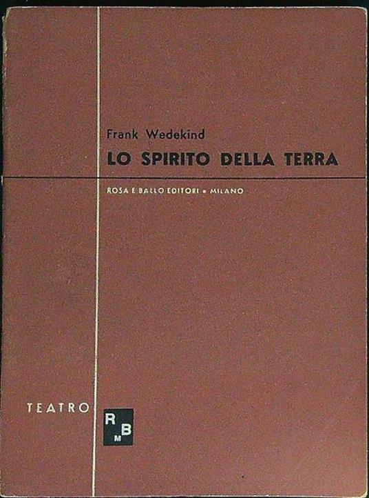 Lo spirito della terra - Frank Wedekind - copertina