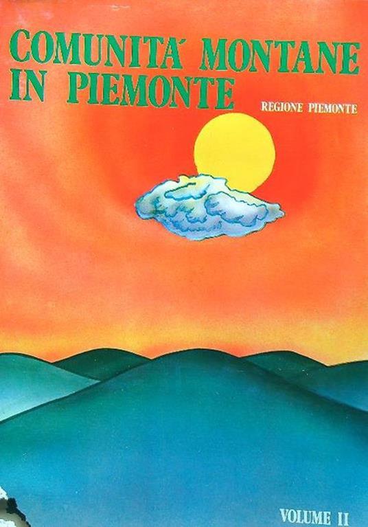 Comunità montane in Piemonte. 2vv - copertina