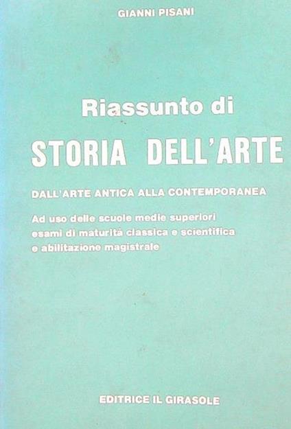 Riassunto di storia dell'arte - Gianni Pisani - copertina