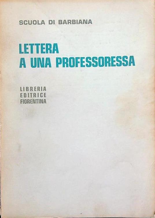 Lettera a una professoressa - Libro Usato - Libreria Editrice Fiorentina -  | IBS