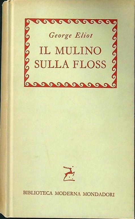 Il mulino sulla Floss - George Eliot - copertina