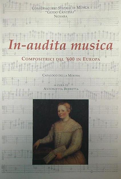 In-audita musica. Compositrici del ´600 in Europa - copertina